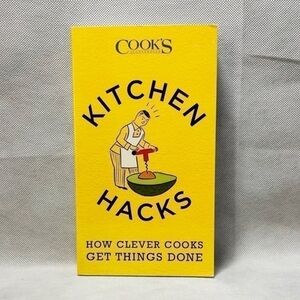 America's Test Kitchen Kitchen Hacks Clever Cooks Innovative Solutions Cookbook